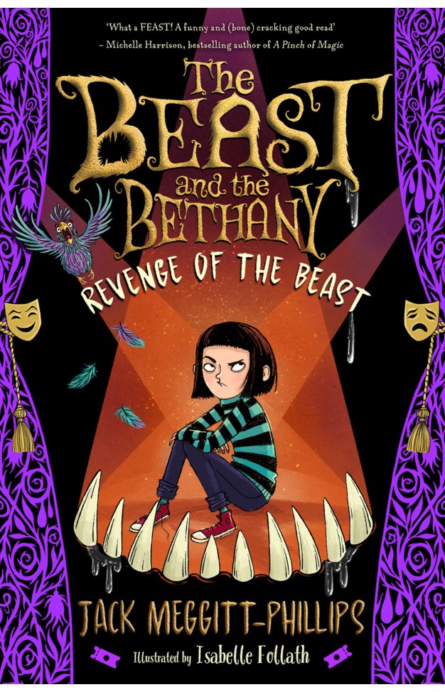 The Beast and The Bethany: Revenge of the Beast: The funniest children's book of 2021 and the new title in the beastly series! Readers of 8+ will DEVOUR this!